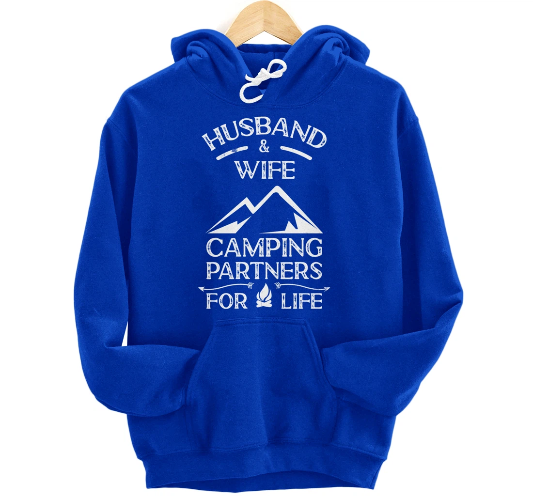 Husband & Wife Camping Partners For Life Outdoor Fun Pullover Hoodie