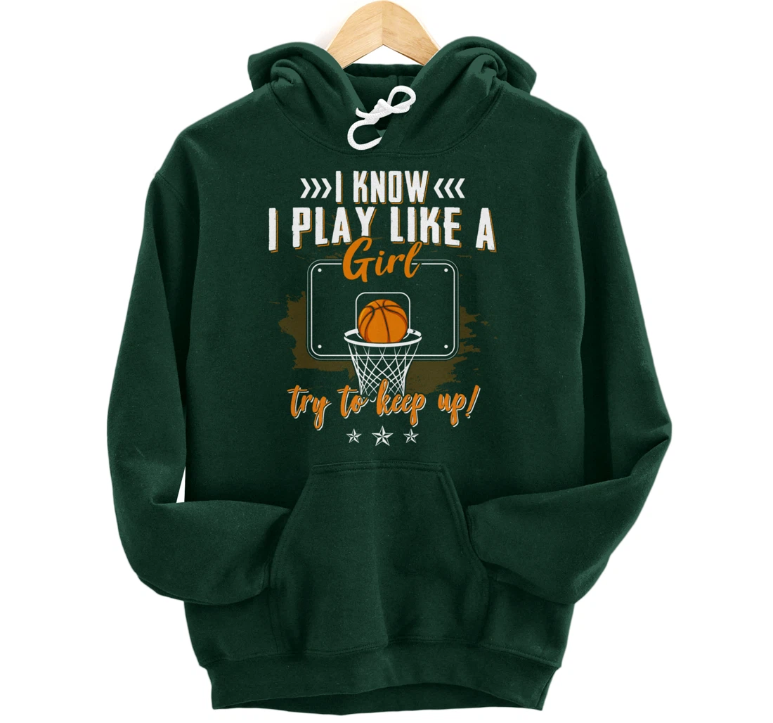 Basketball Women Girls Basketball Player Basketball Fan Pullover Hoodie