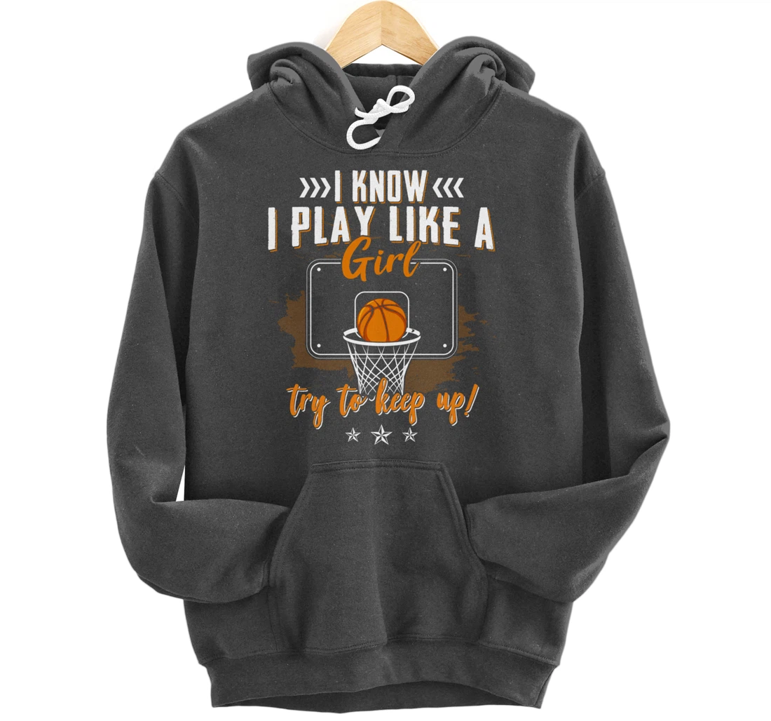 Basketball Women Girls Basketball Player Basketball Fan Pullover Hoodie
