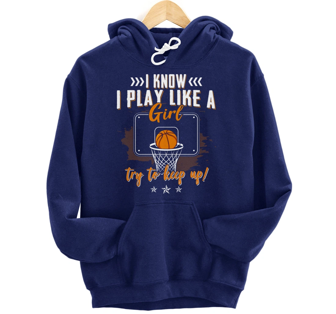 Basketball Women Girls Basketball Player Basketball Fan Pullover Hoodie