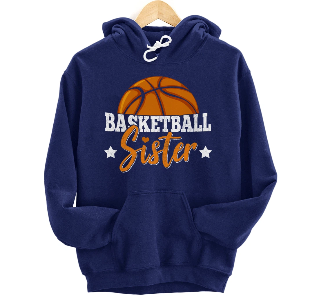 Basketball Sister Girls Basketball Player Basketball Fan Pullover Hoodie