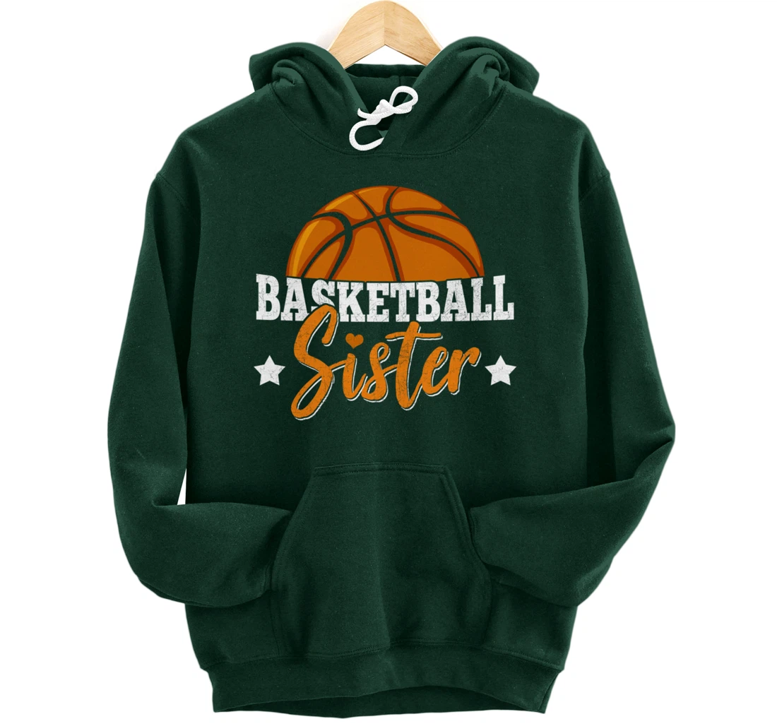 Basketball Sister Girls Basketball Player Basketball Fan Pullover Hoodie