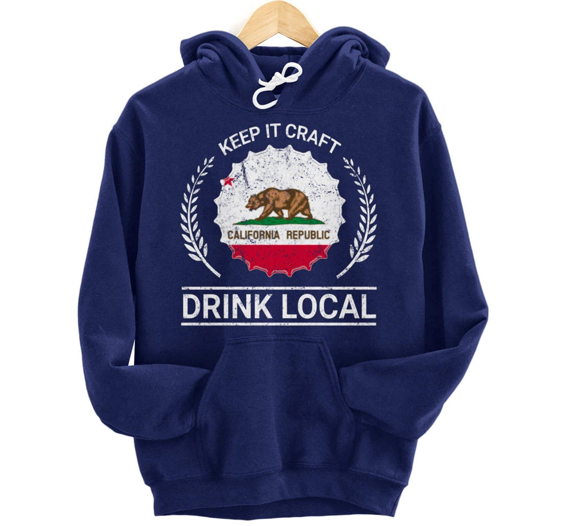 Drink Local California Vintage State Flag Beer Bottle Cap Pullover Hoodie