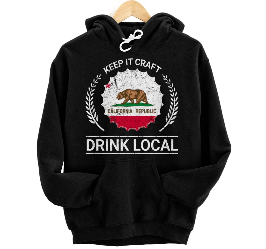Drink Local California Vintage State Flag Beer Bottle Cap Pullover Hoodie