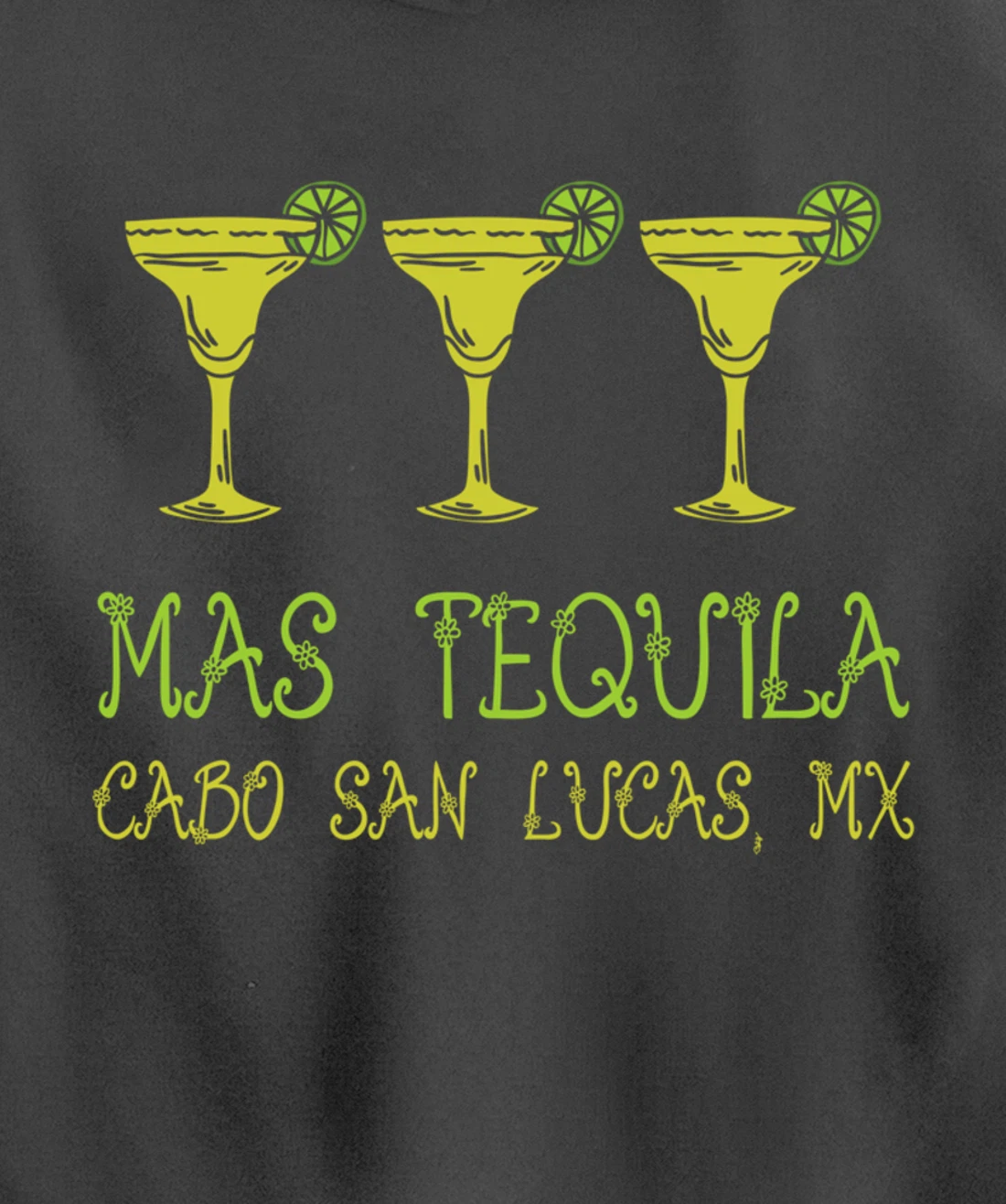 Mas Tequila Cabo San Lucas Salt Lime DrinkerGroup Costume Pullover Hoodie