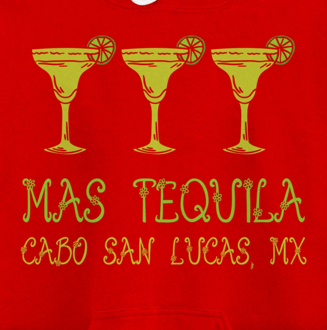 Mas Tequila Cabo San Lucas Salt Lime DrinkerGroup Costume Pullover Hoodie