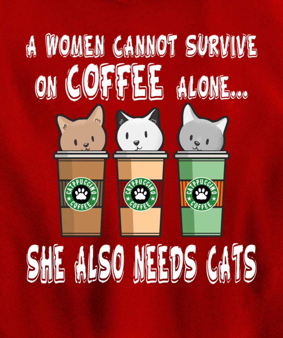 Funny Kitty Pet Owner Woman Needs Coffee & Cats Catpucchino Pullover Hoodie