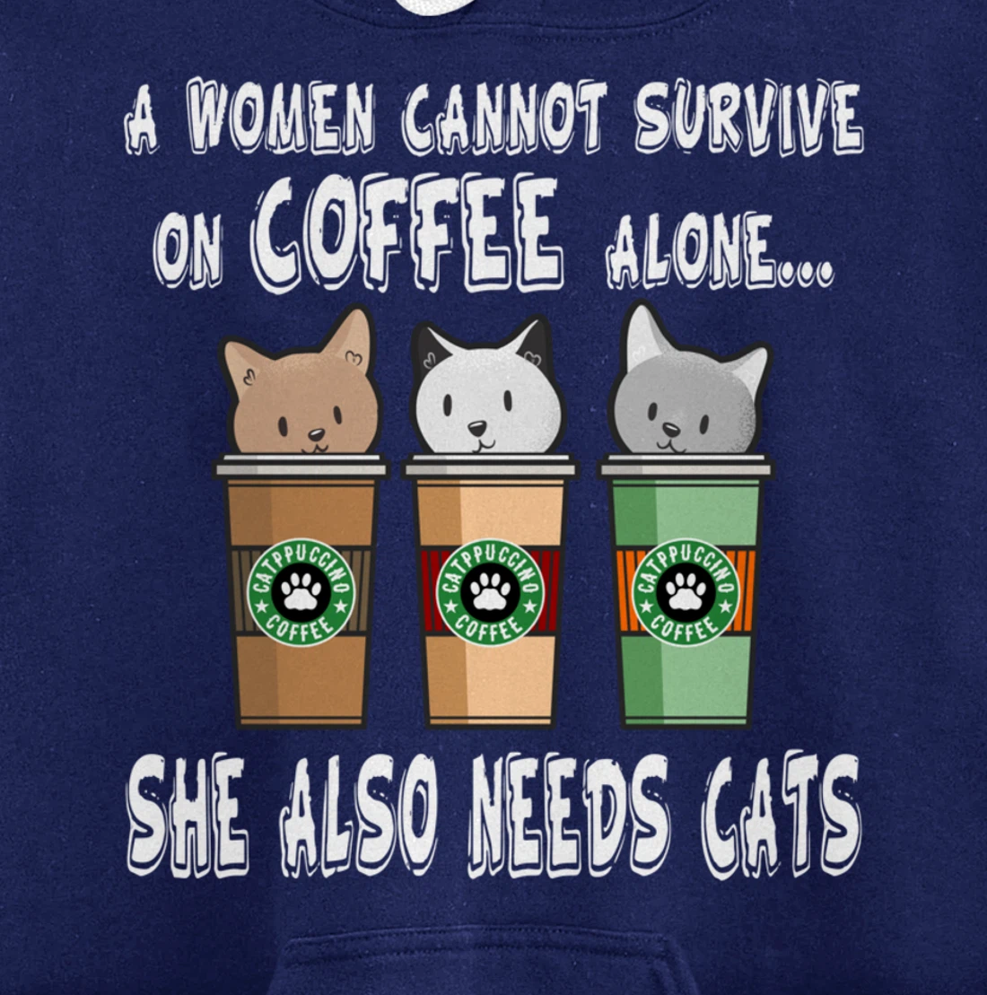 Funny Kitty Pet Owner Woman Needs Coffee & Cats Catpucchino Pullover Hoodie