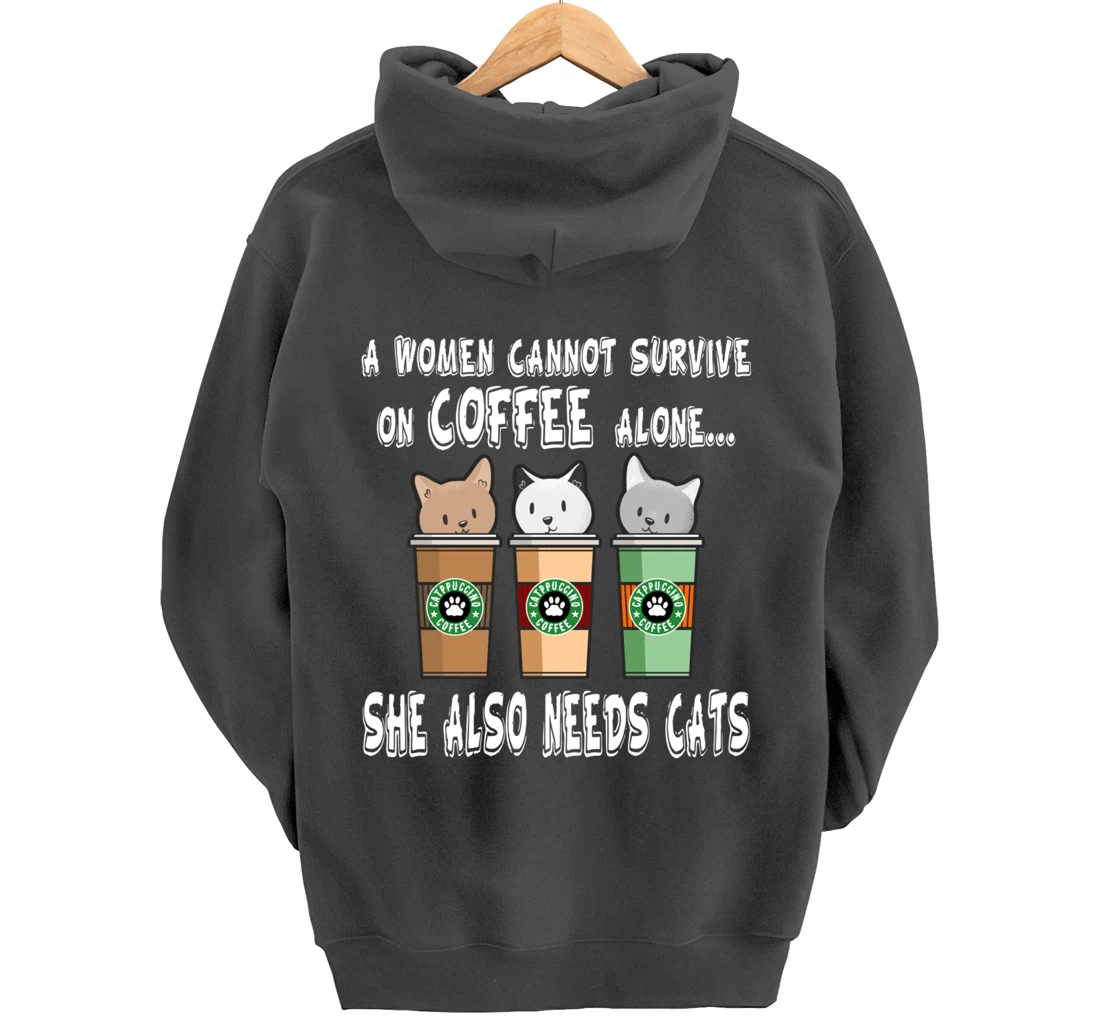 Funny Kitty Pet Owner Woman Needs Coffee & Cats Catpucchino Pullover Hoodie