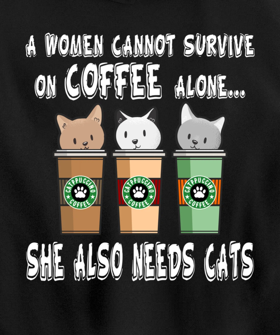 Funny Kitty Pet Owner Woman Needs Coffee & Cats Catpucchino Pullover Hoodie