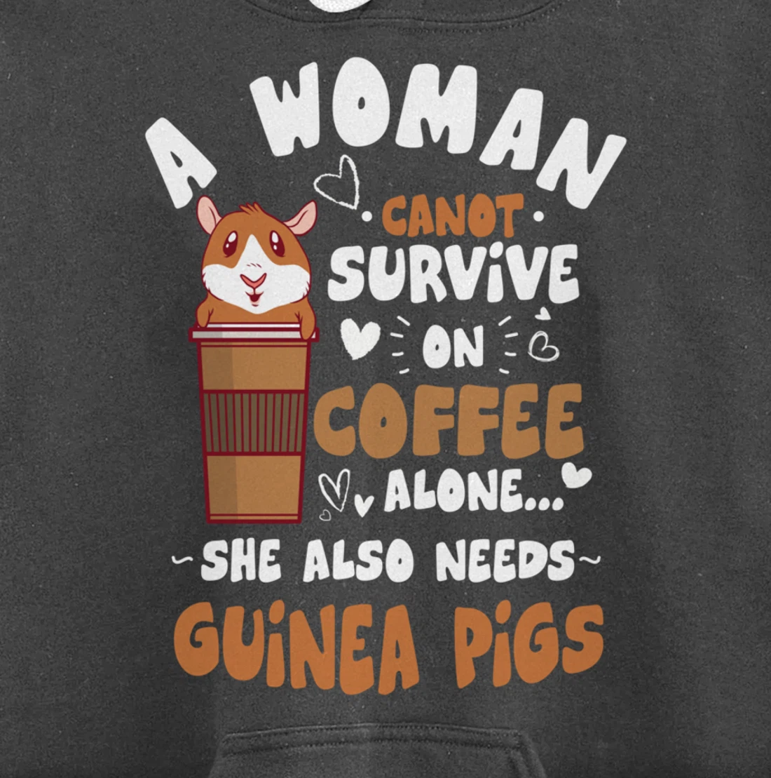 Woman Needs Coffee & Guinea Pigs Themed Funny Pet Owner Pullover Hoodie
