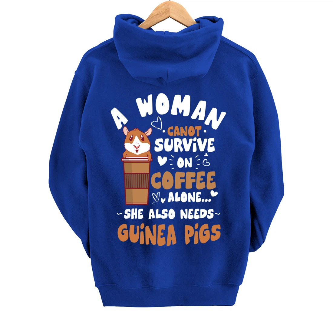 Woman Needs Coffee & Guinea Pigs Themed Funny Pet Owner Pullover Hoodie