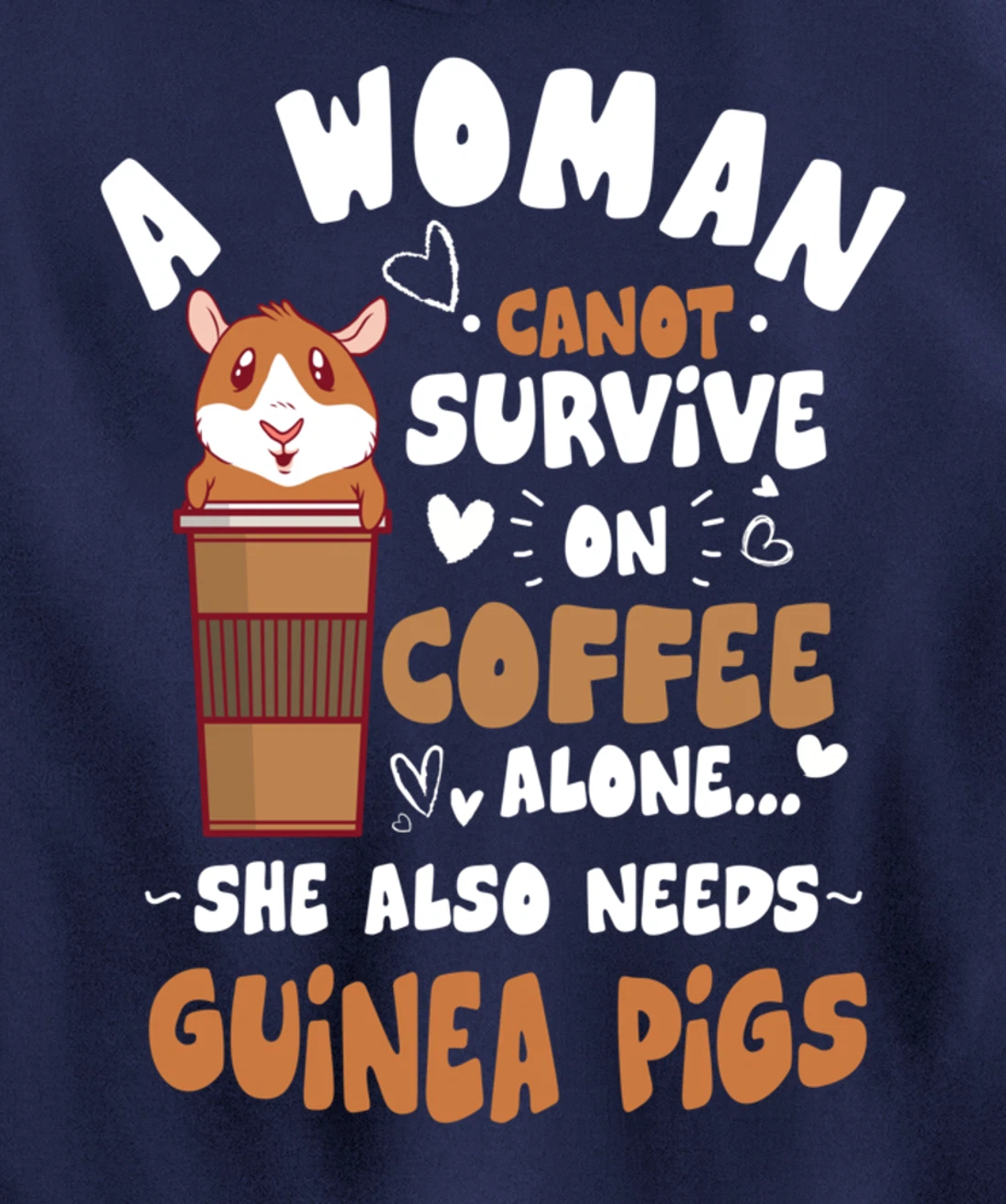 Woman Needs Coffee & Guinea Pigs Themed Funny Pet Owner Pullover Hoodie
