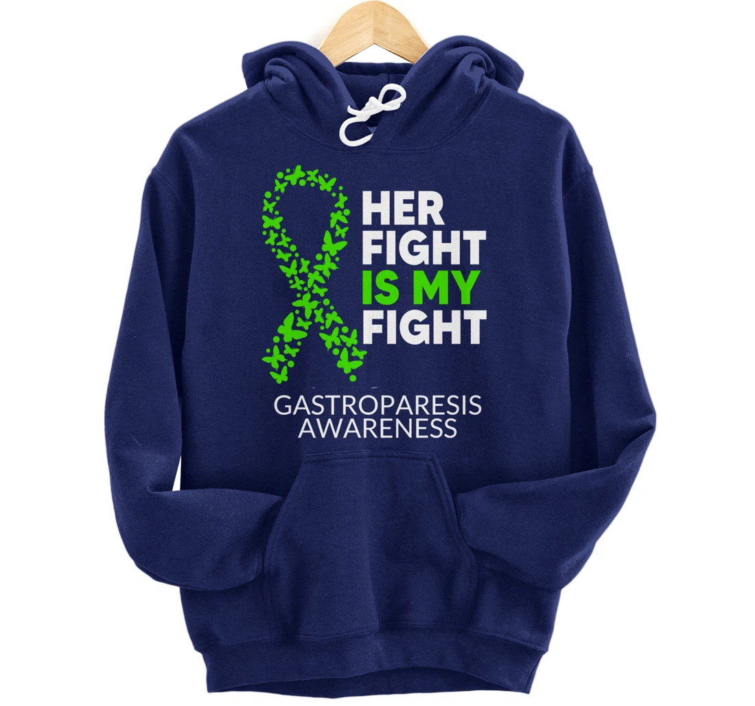 Gastroparesis Awareness Her Fight is my Fight Green Ribbon Pullover Hoodie