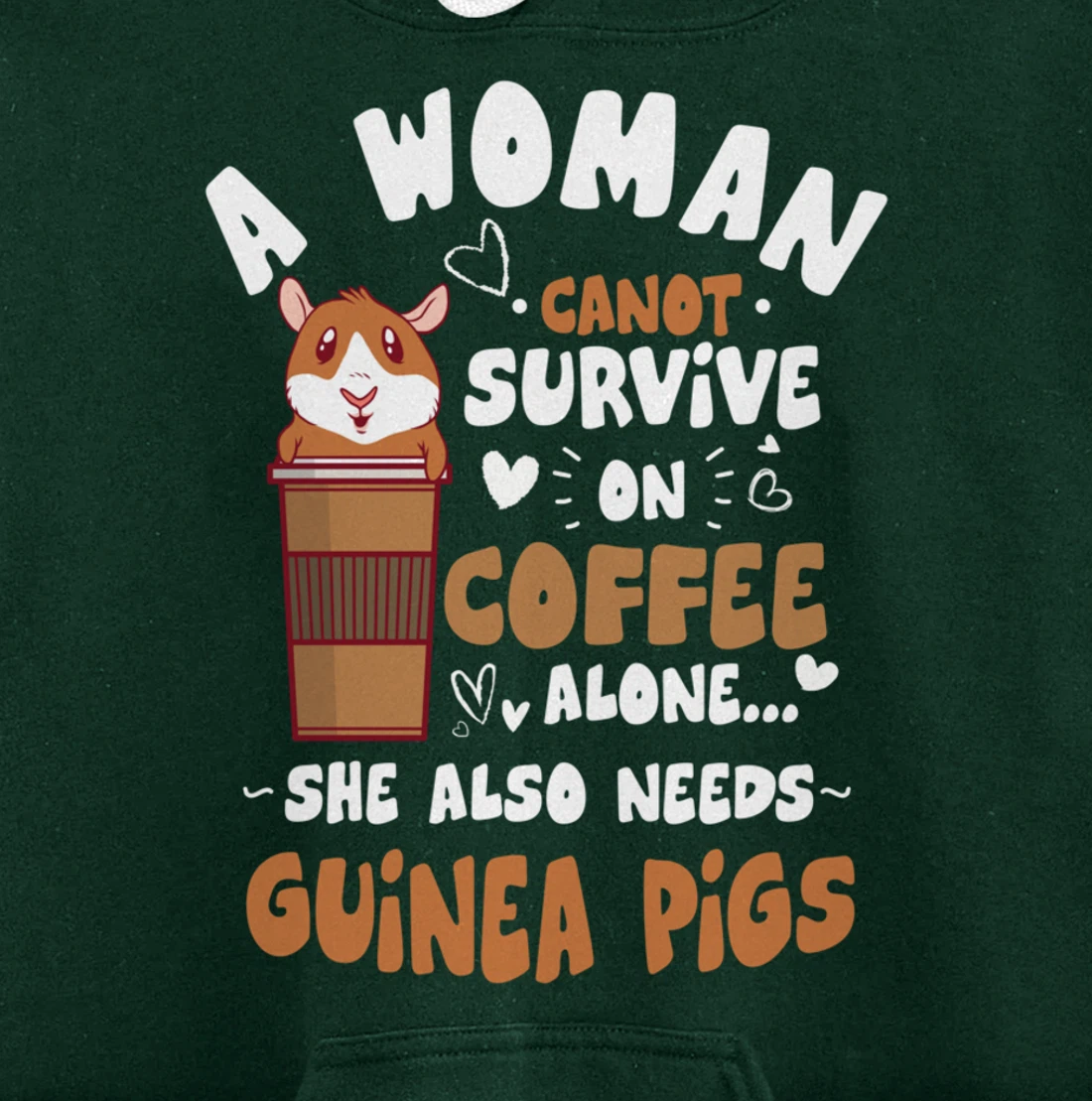 Woman Needs Coffee & Guinea Pigs Themed Funny Pet Owner Pullover Hoodie