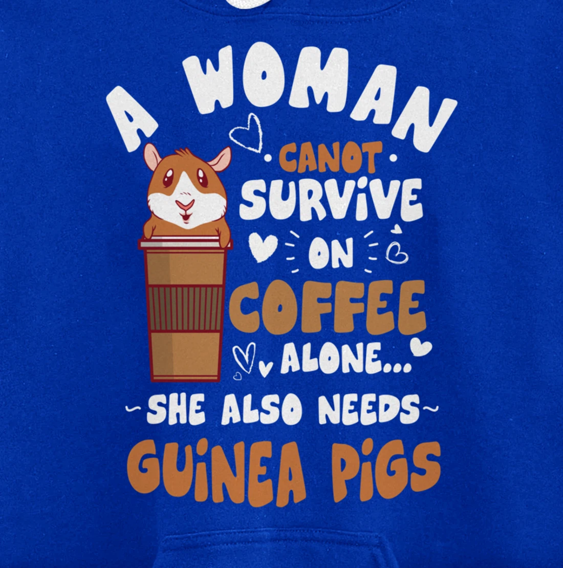 Woman Needs Coffee & Guinea Pigs Themed Funny Pet Owner Pullover Hoodie
