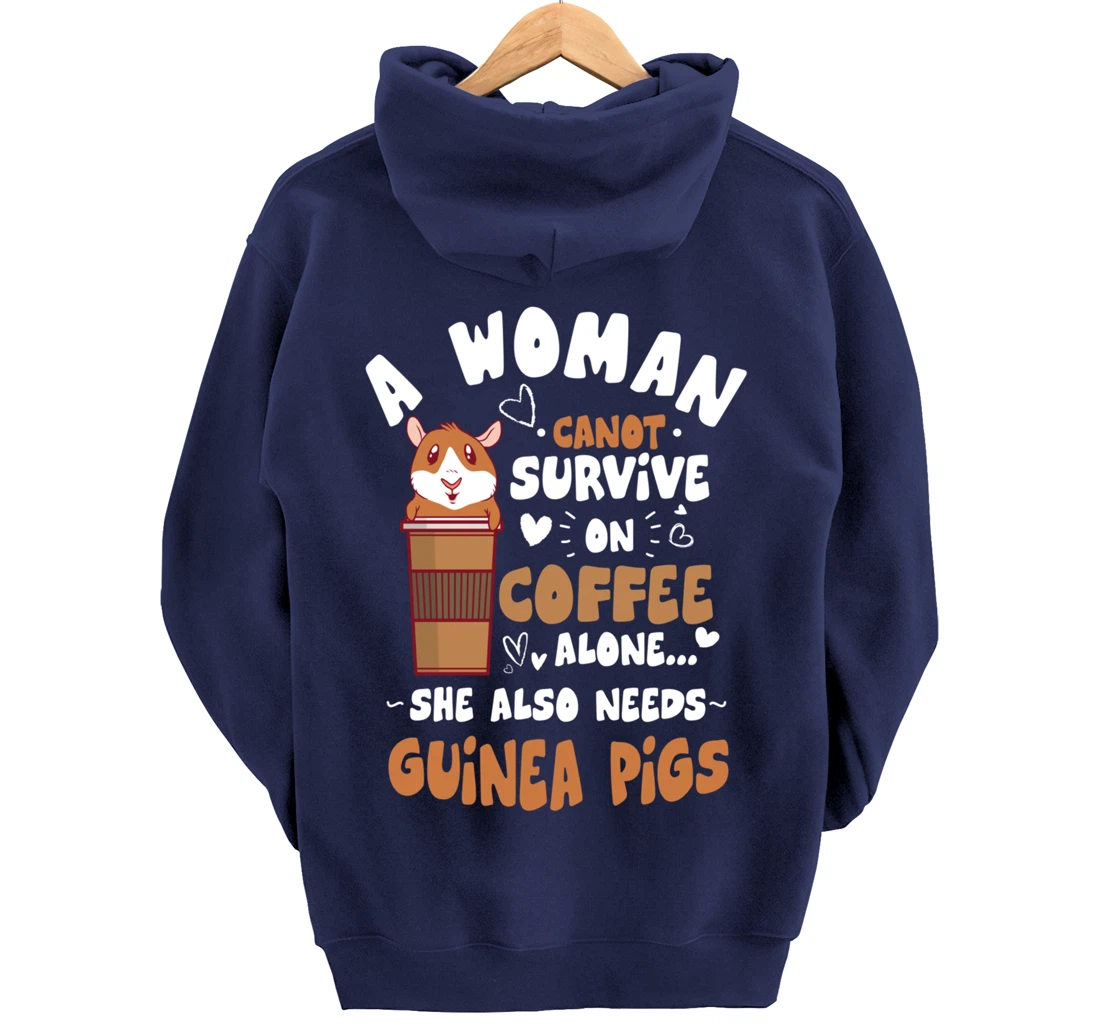 Woman Needs Coffee & Guinea Pigs Themed Funny Pet Owner Pullover Hoodie
