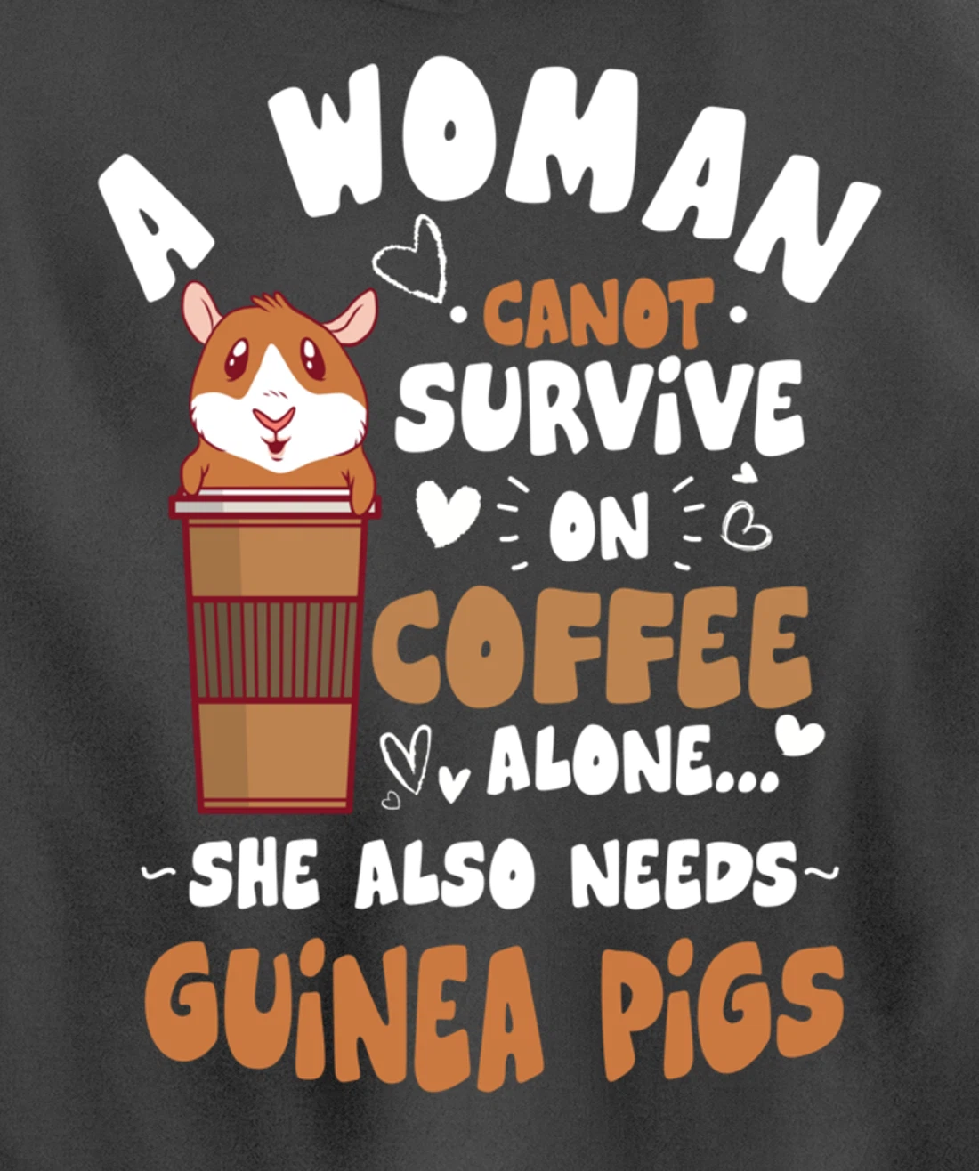 Woman Needs Coffee & Guinea Pigs Themed Funny Pet Owner Pullover Hoodie
