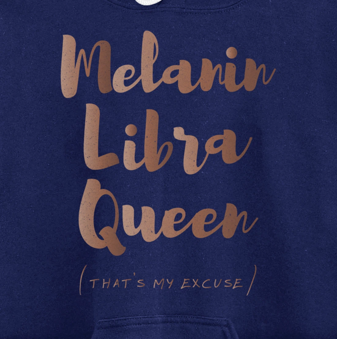 Melanin Libra Queen That's My Excuse Zodiac Skin Tones Retro Pullover Hoodie