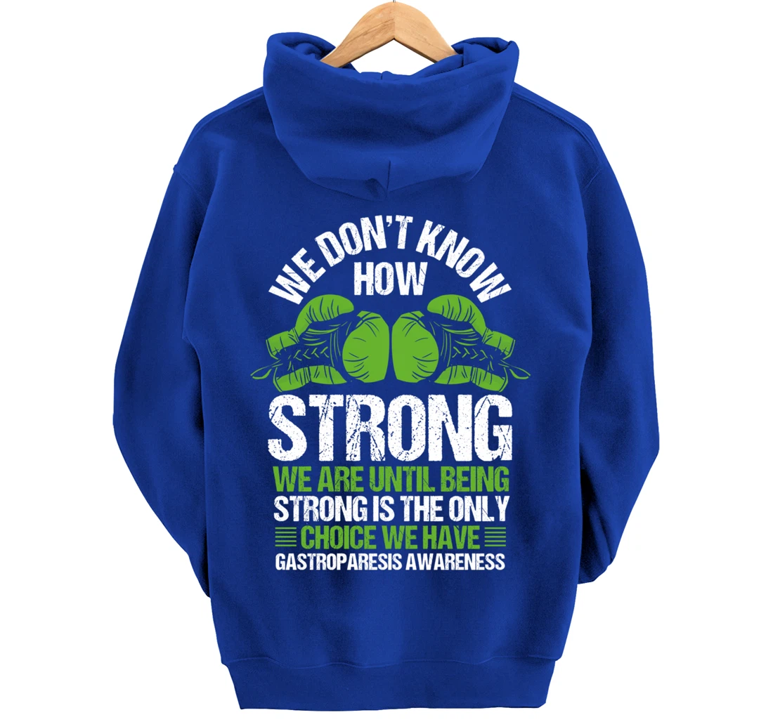 Gastroparesis Awareness Strong Have no Choice Green Ribbon Pullover Hoodie