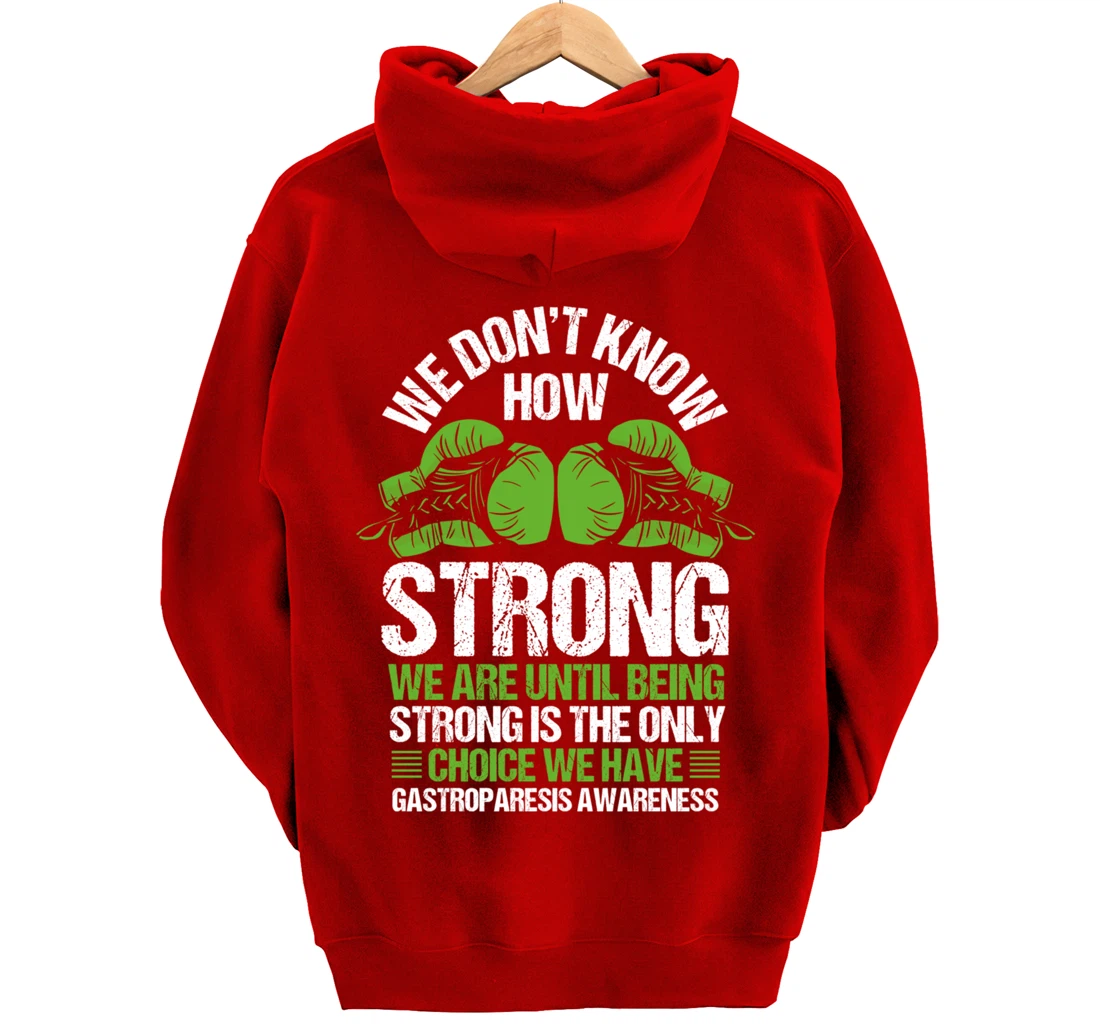 Gastroparesis Awareness Strong Have no Choice Green Ribbon Pullover Hoodie