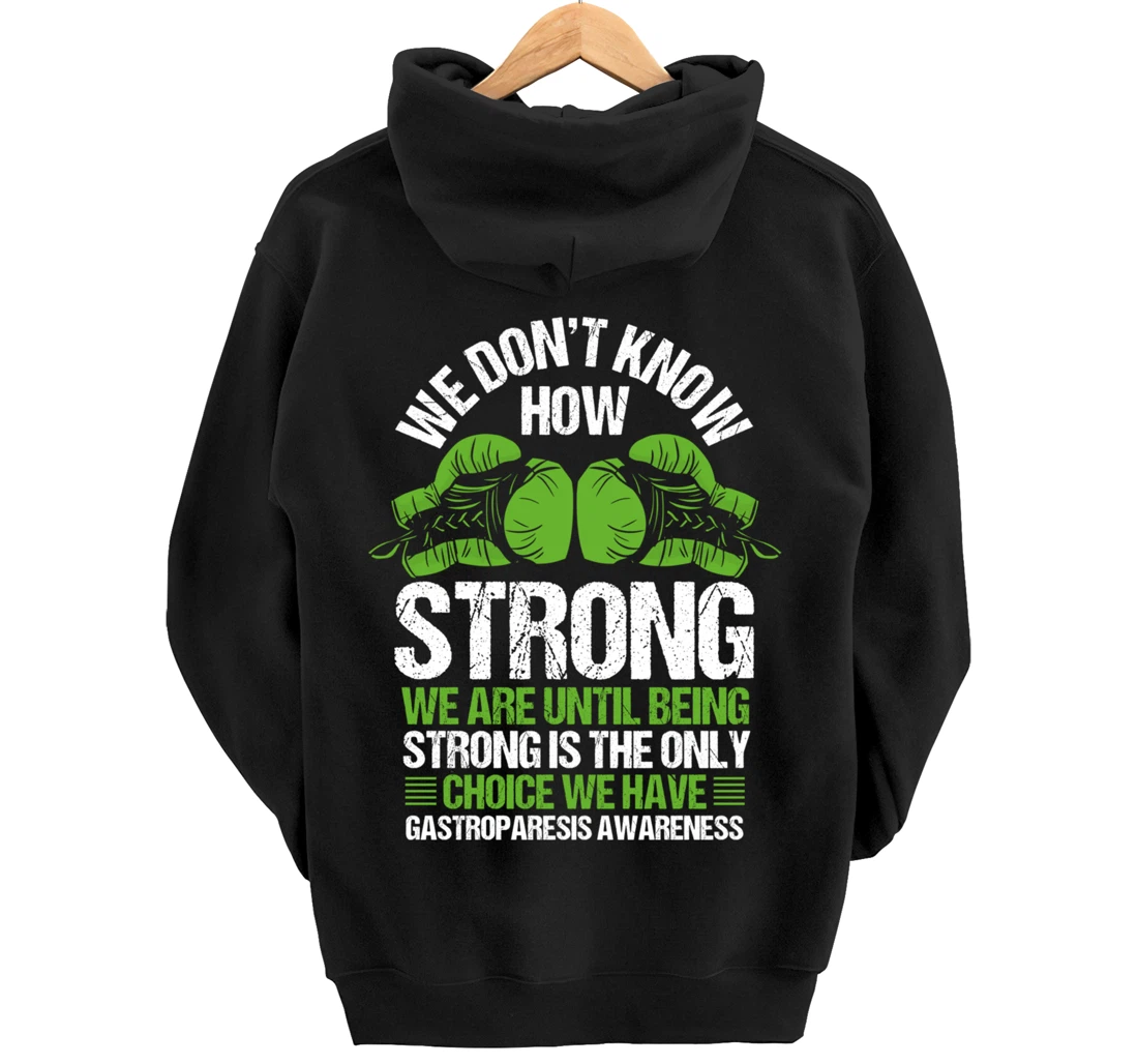 Gastroparesis Awareness Strong Have no Choice Green Ribbon Pullover Hoodie