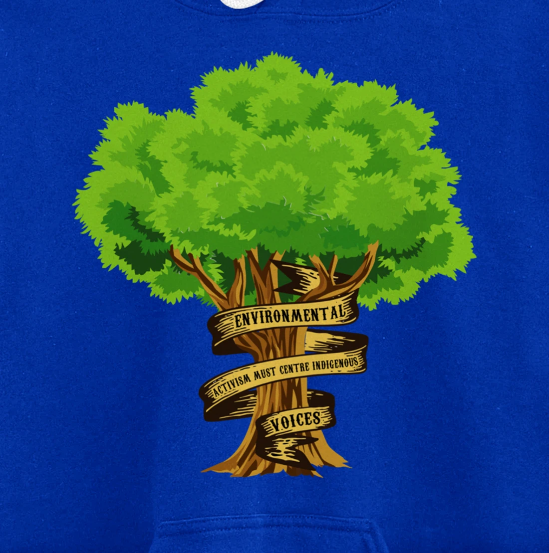 Environmental Activism Must Centre Indigenous Voices Earth Pullover Hoodie