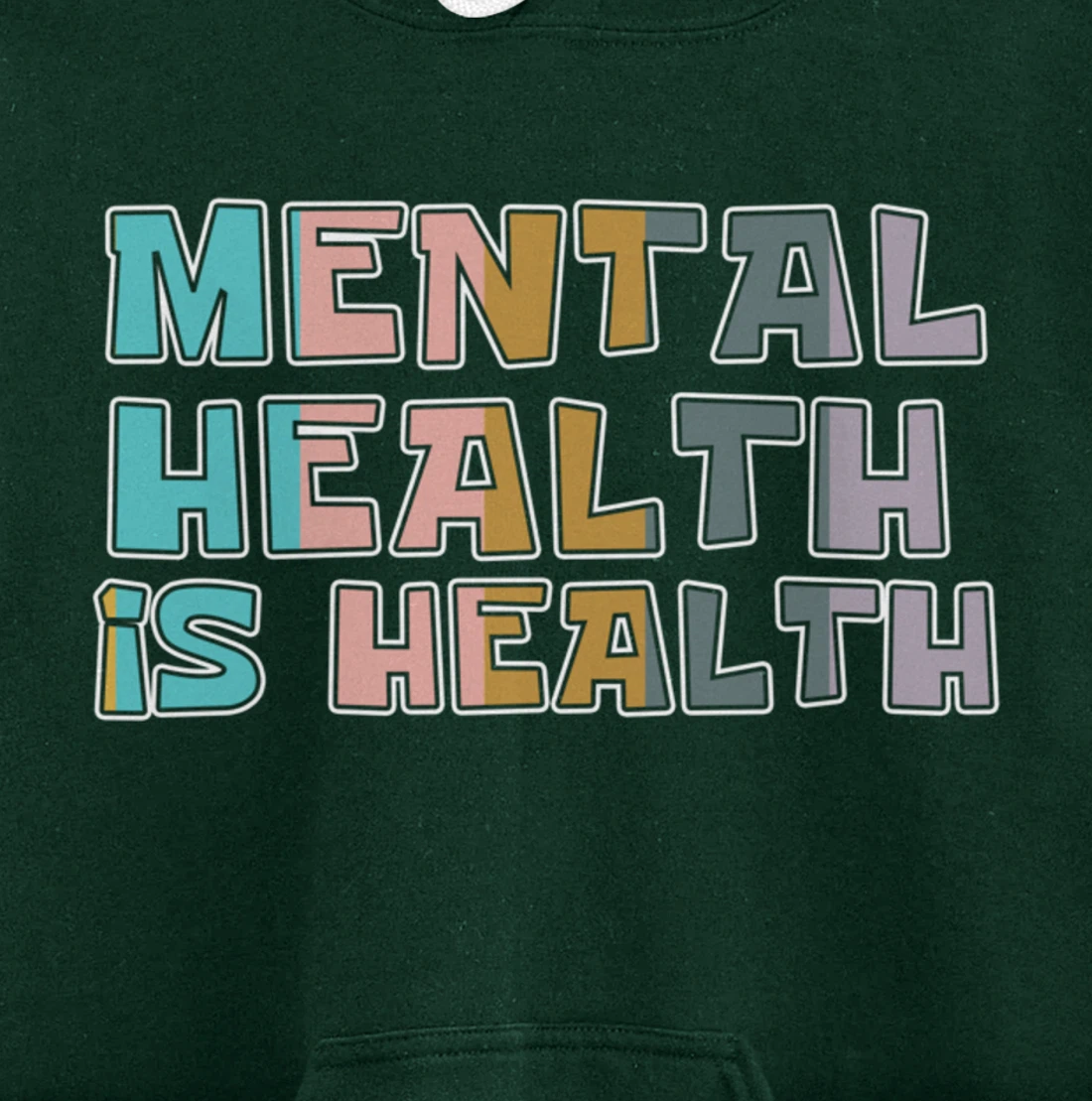 Mental Health is Health Raise Advocate Awareness Themed Pullover Hoodie
