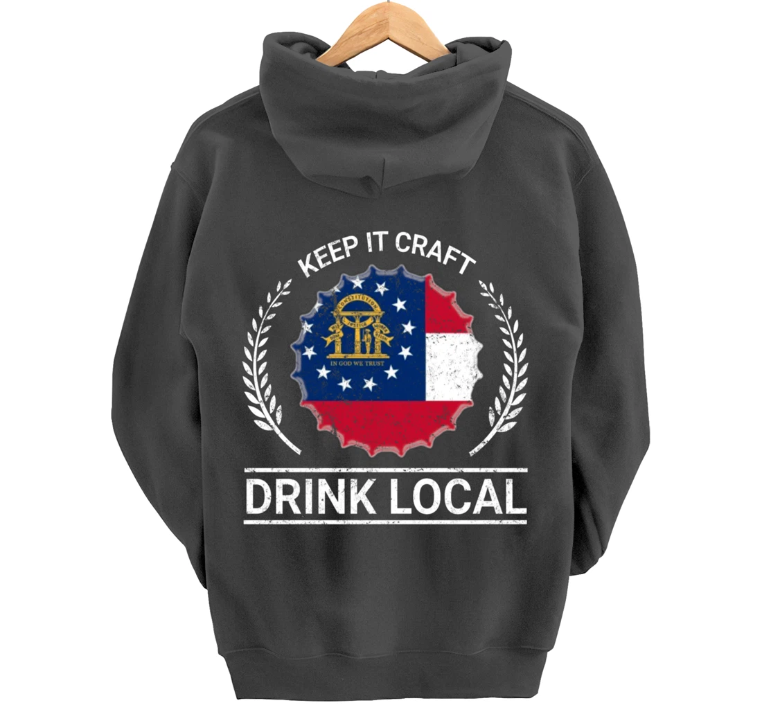 Drink Local Georgia Vintage State Flag Beer Bottle Cap Pullover Hoodie