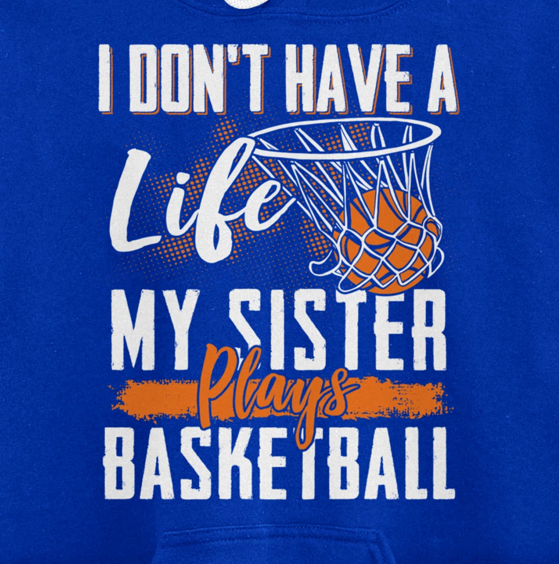 Basketball Brother Sister Basketball Player Basketball Fan Pullover Hoodie
