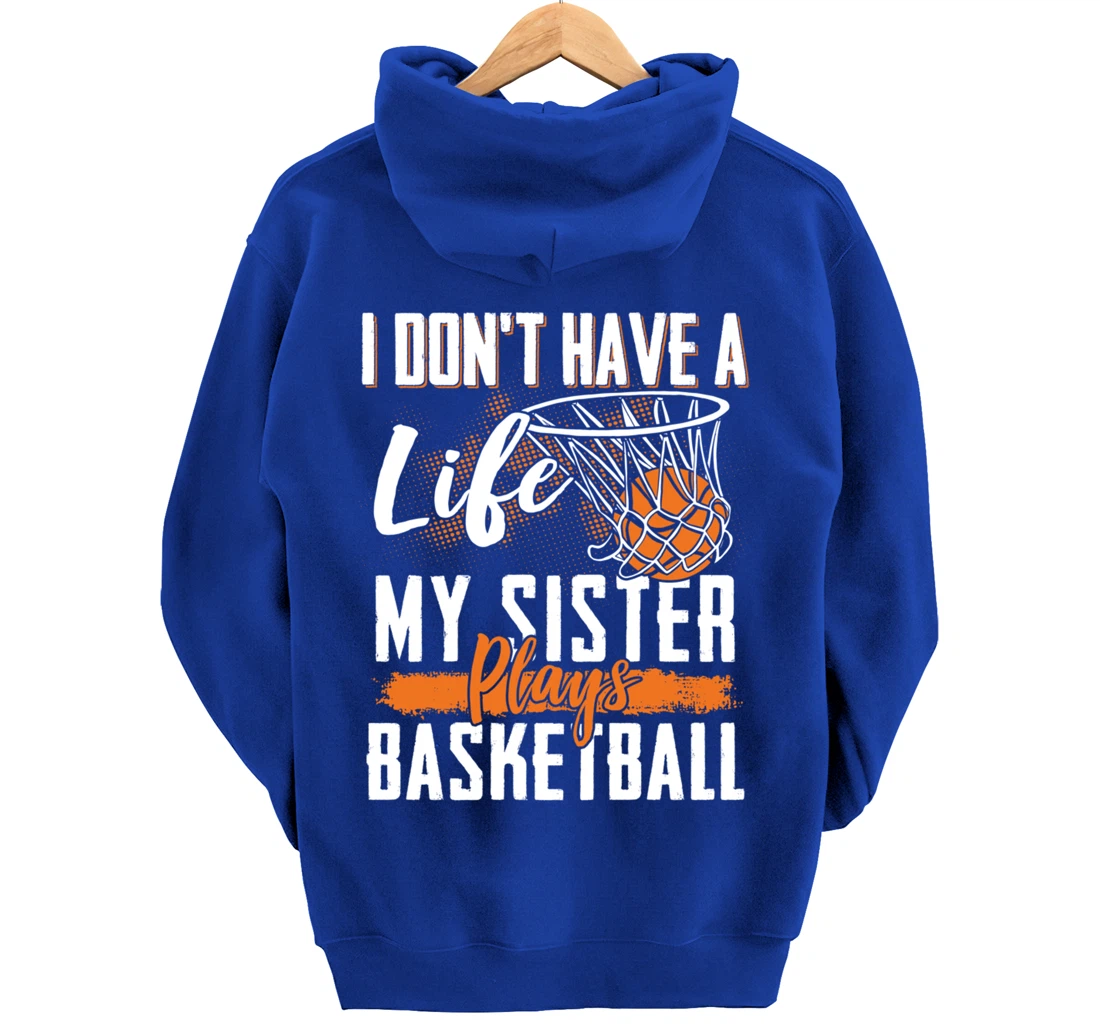 Basketball Brother Sister Basketball Player Basketball Fan Pullover Hoodie