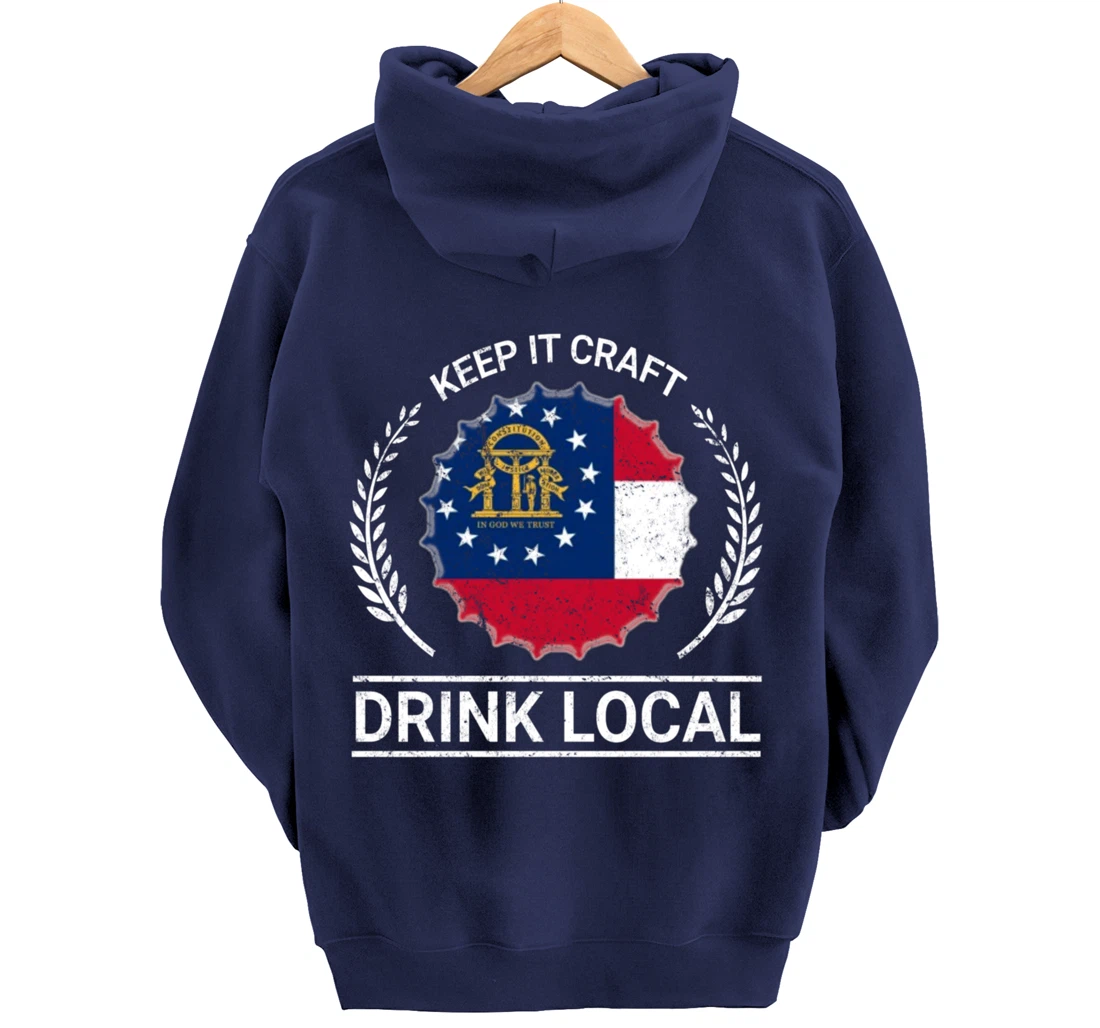Drink Local Georgia Vintage State Flag Beer Bottle Cap Pullover Hoodie