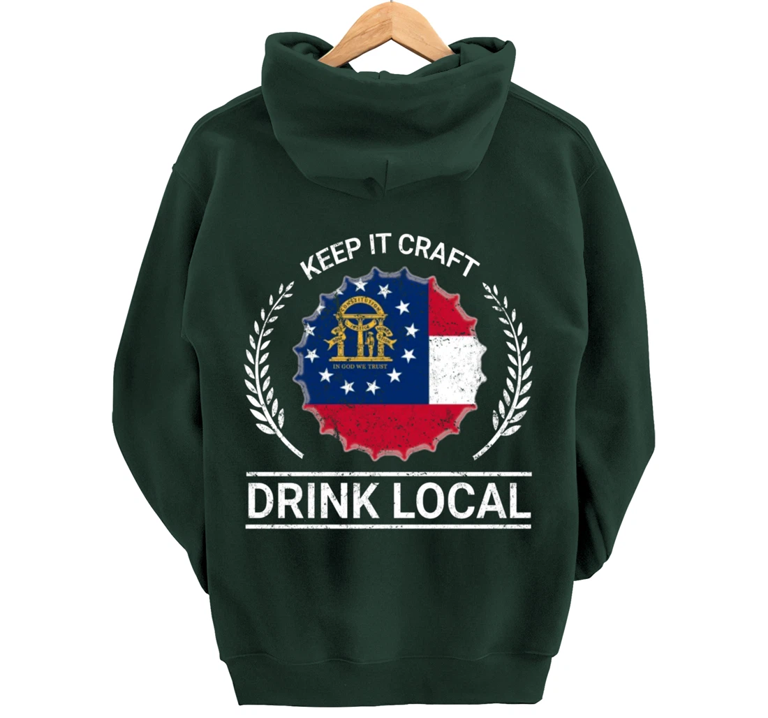 Drink Local Georgia Vintage State Flag Beer Bottle Cap Pullover Hoodie