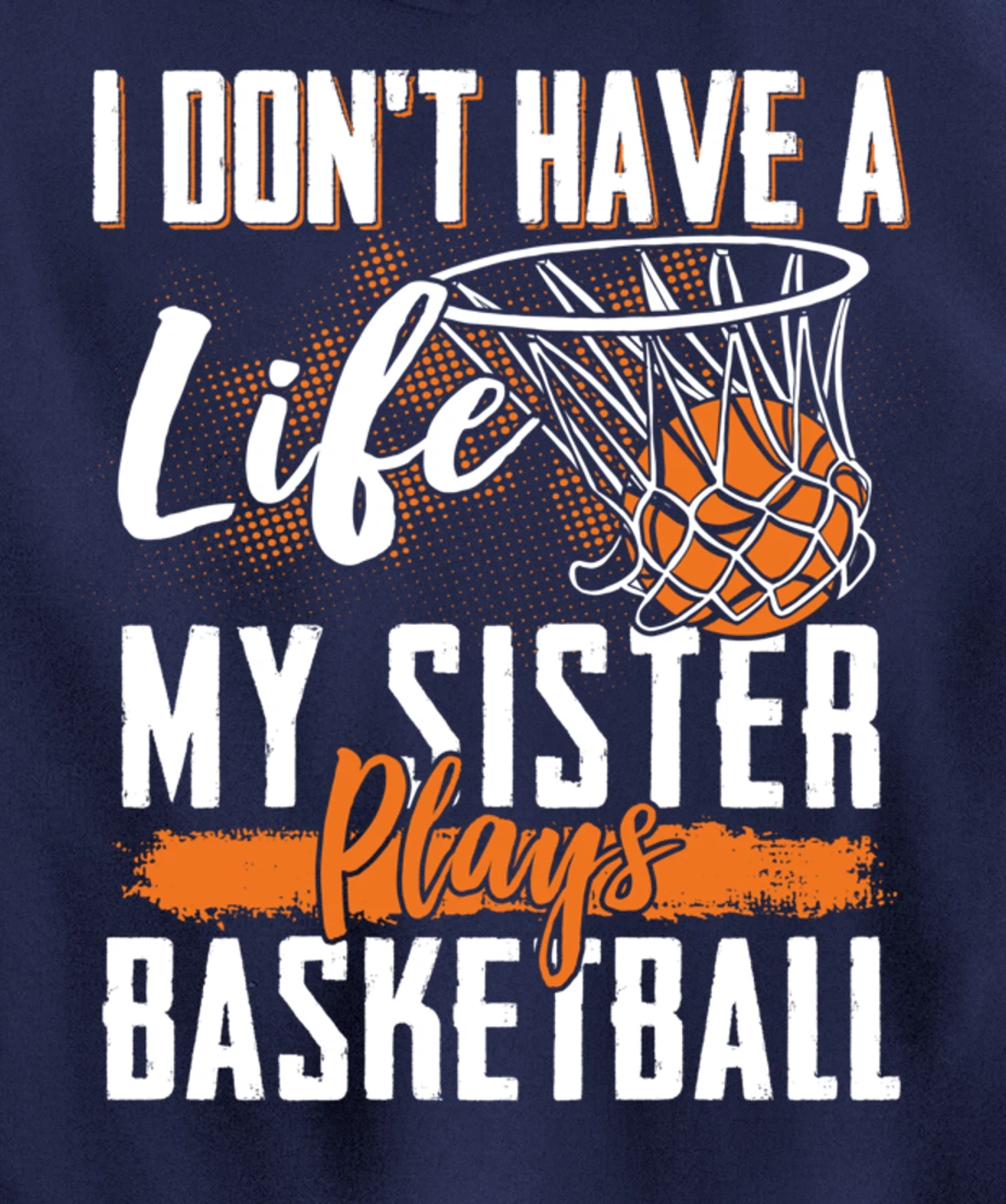 Basketball Brother Sister Basketball Player Basketball Fan Pullover Hoodie
