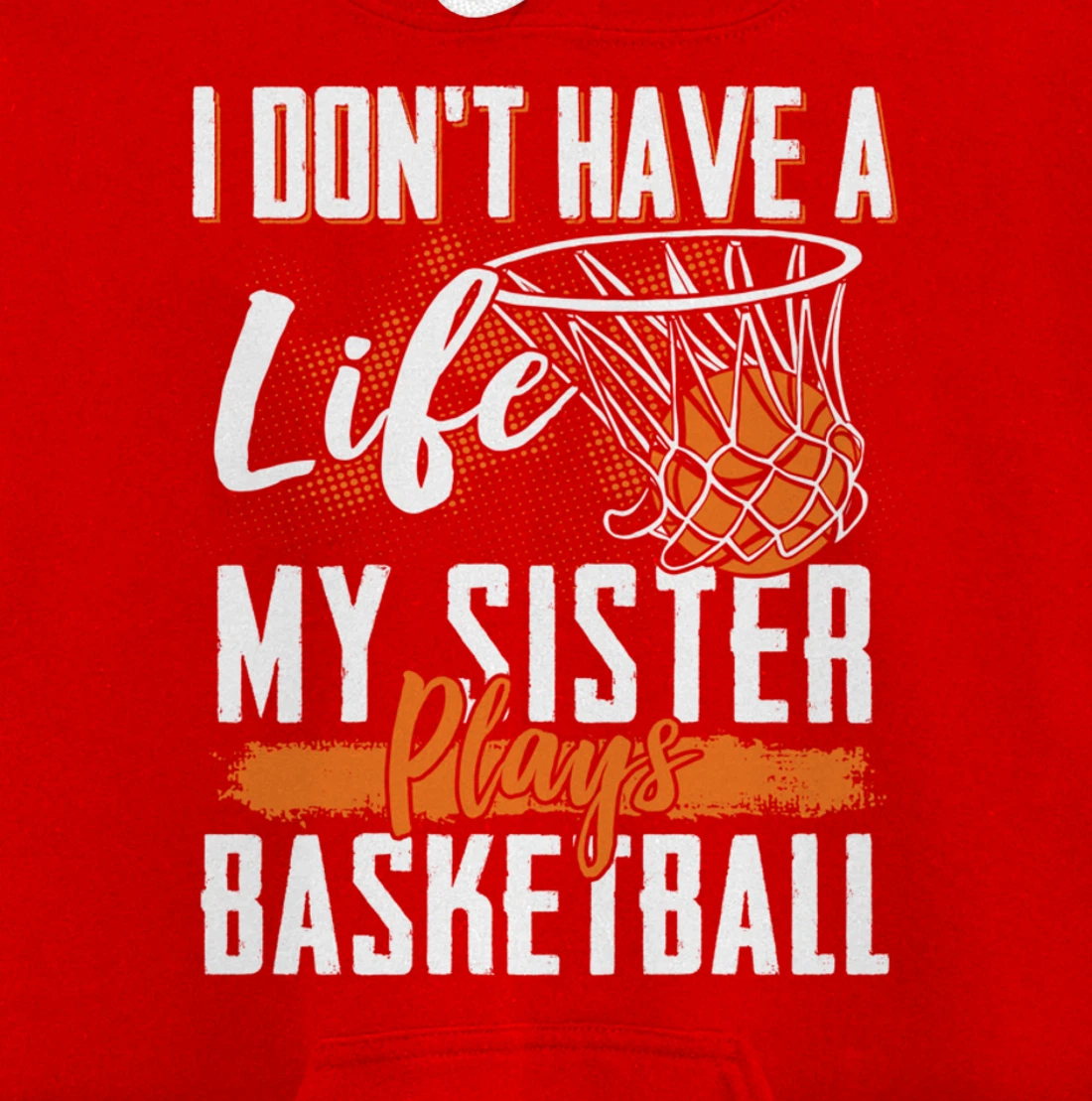Basketball Brother Sister Basketball Player Basketball Fan Pullover Hoodie