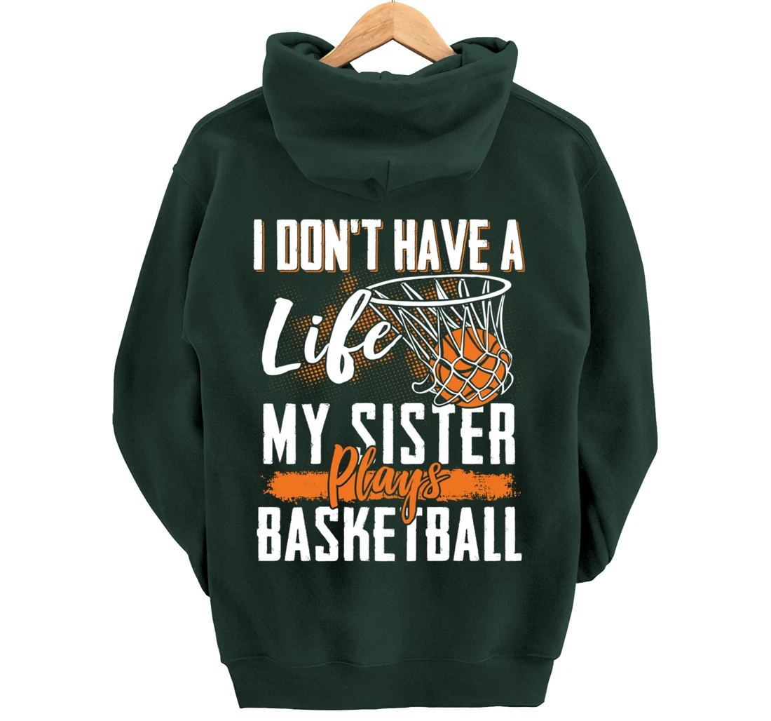Basketball Brother Sister Basketball Player Basketball Fan Pullover Hoodie