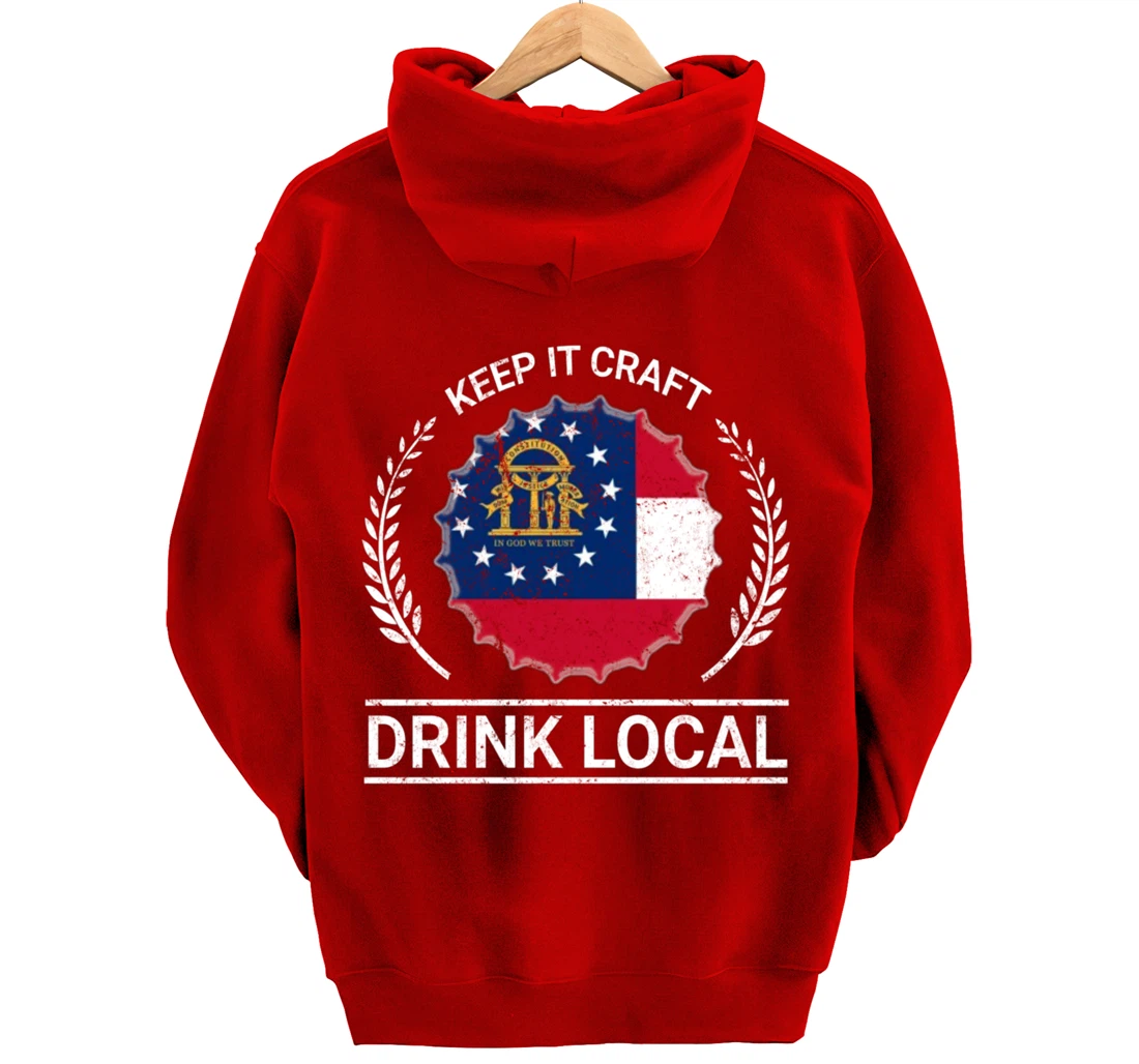 Drink Local Georgia Vintage State Flag Beer Bottle Cap Pullover Hoodie