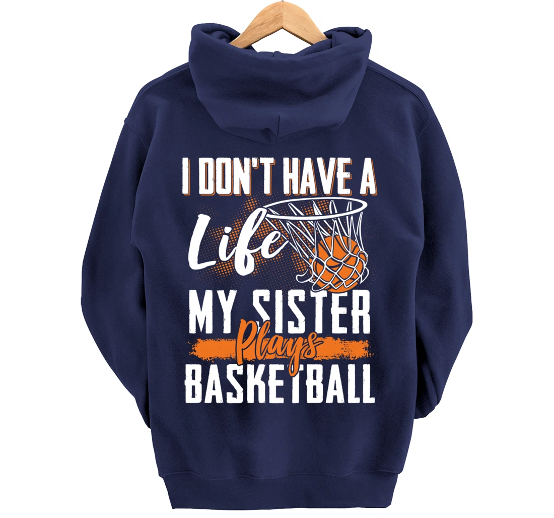 Basketball Brother Sister Basketball Player Basketball Fan Pullover Hoodie