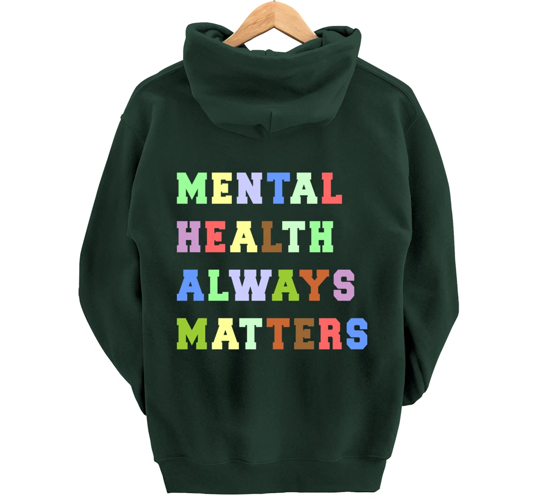 Mental Health Always Matters Therapy Emotional Awareness Pullover Hoodie