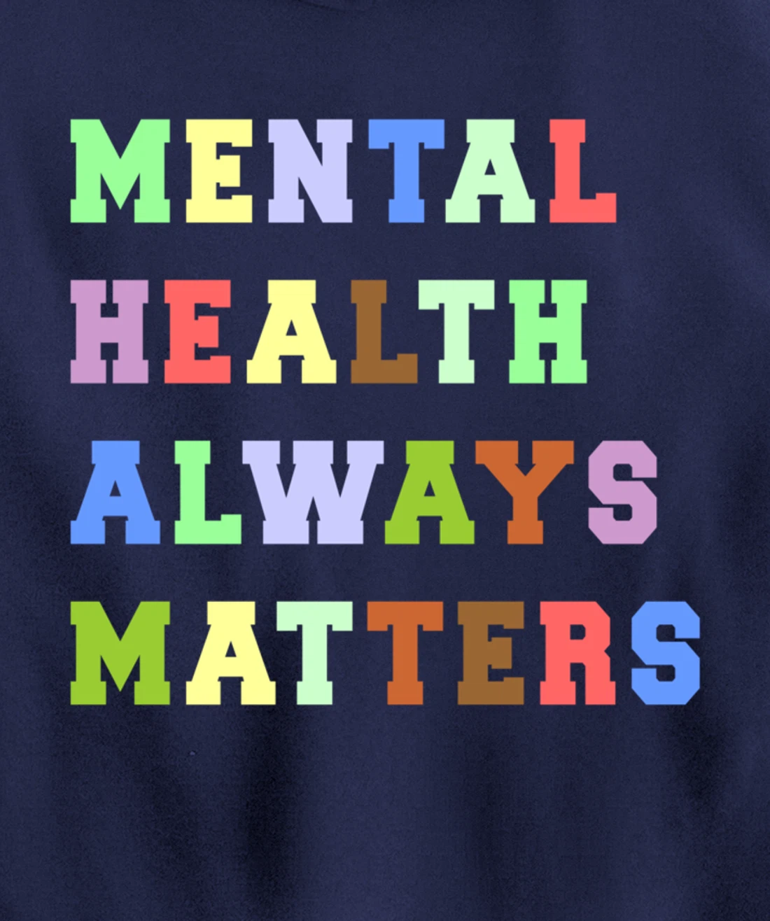 Mental Health Always Matters Therapy Emotional Awareness Pullover Hoodie