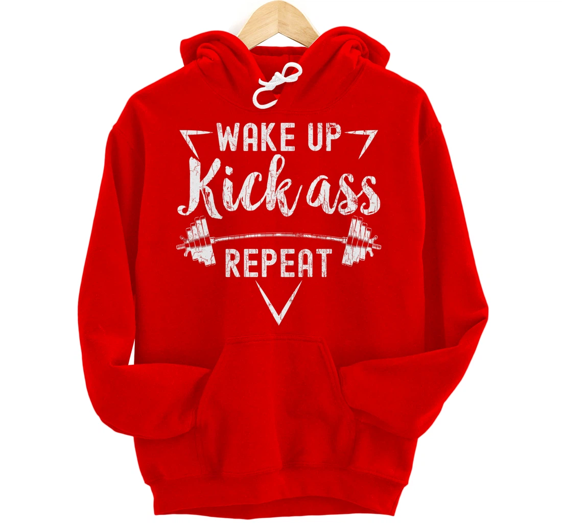 Wake Up Kick Ass Repeat Funny Gym Motivational Graphic Pullover Hoodie