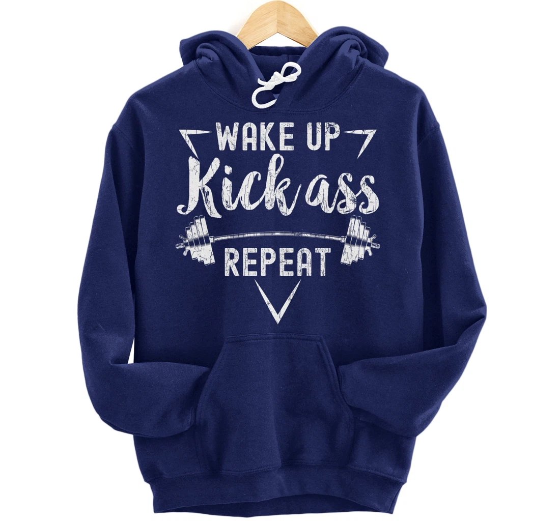 Wake Up Kick Ass Repeat Funny Gym Motivational Graphic Pullover Hoodie