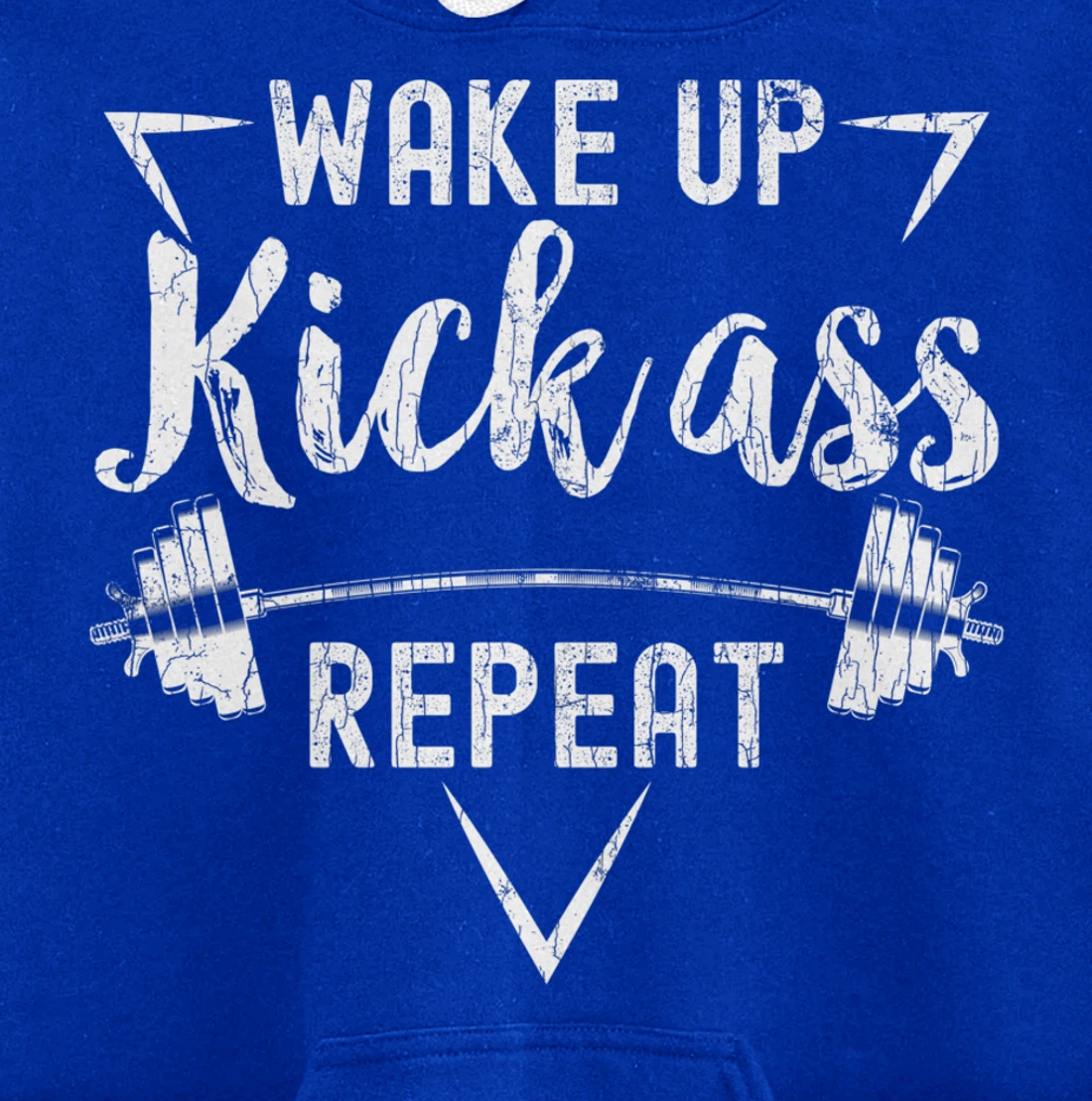 Wake Up Kick Ass Repeat Funny Gym Motivational Graphic Pullover Hoodie