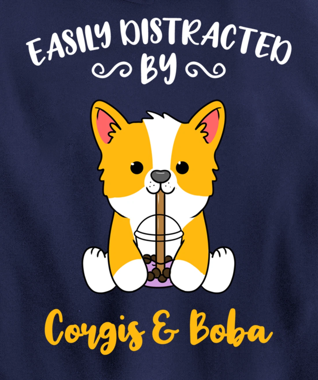 Easily Distracted By Corgis And Boba Pullover Hoodie