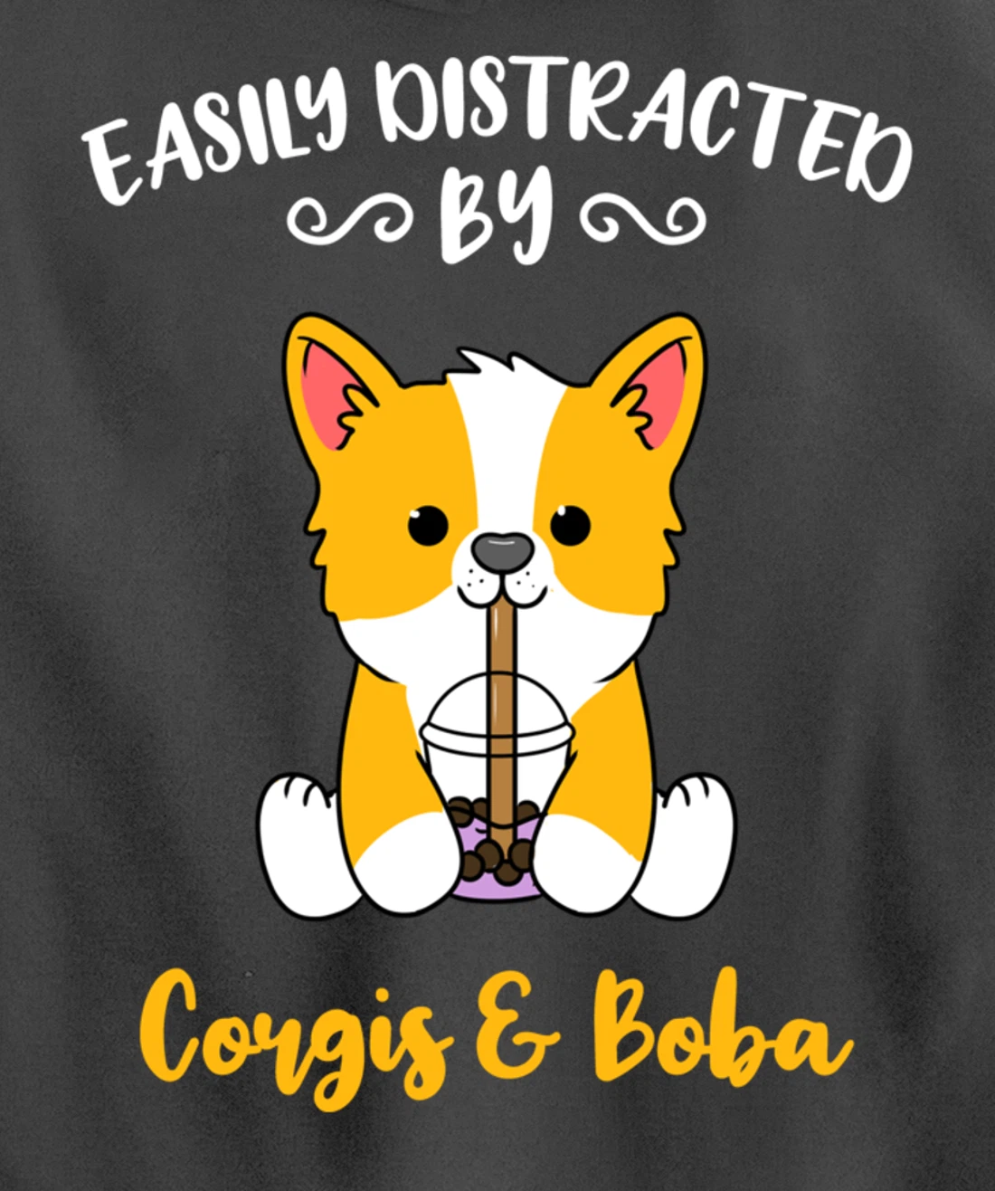Easily Distracted By Corgis And Boba Pullover Hoodie