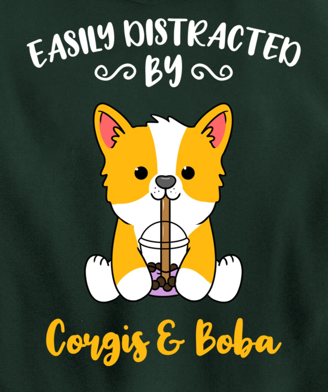 Easily Distracted By Corgis And Boba Pullover Hoodie