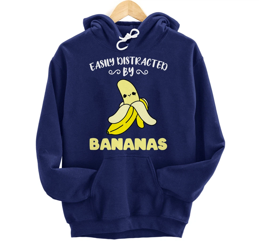 Easily Distracted By Bananas Pullover Hoodie