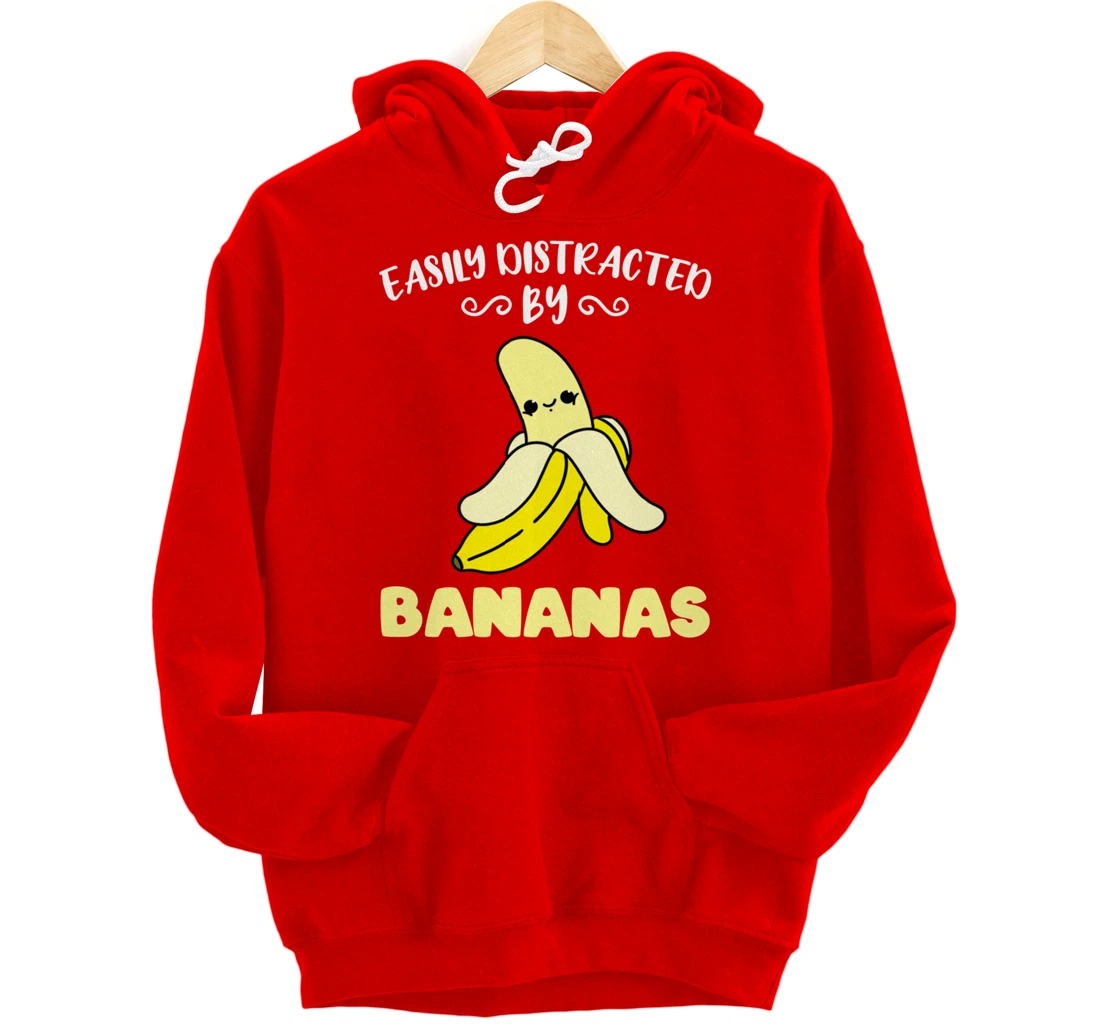Easily Distracted By Bananas Pullover Hoodie