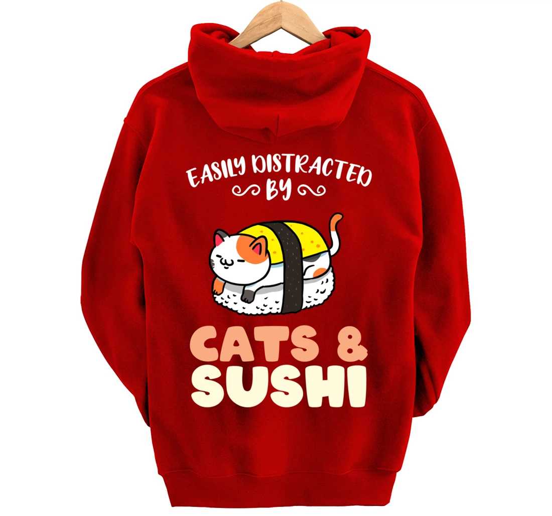 Easily Distracted By Cats And Sushi Pullover Hoodie