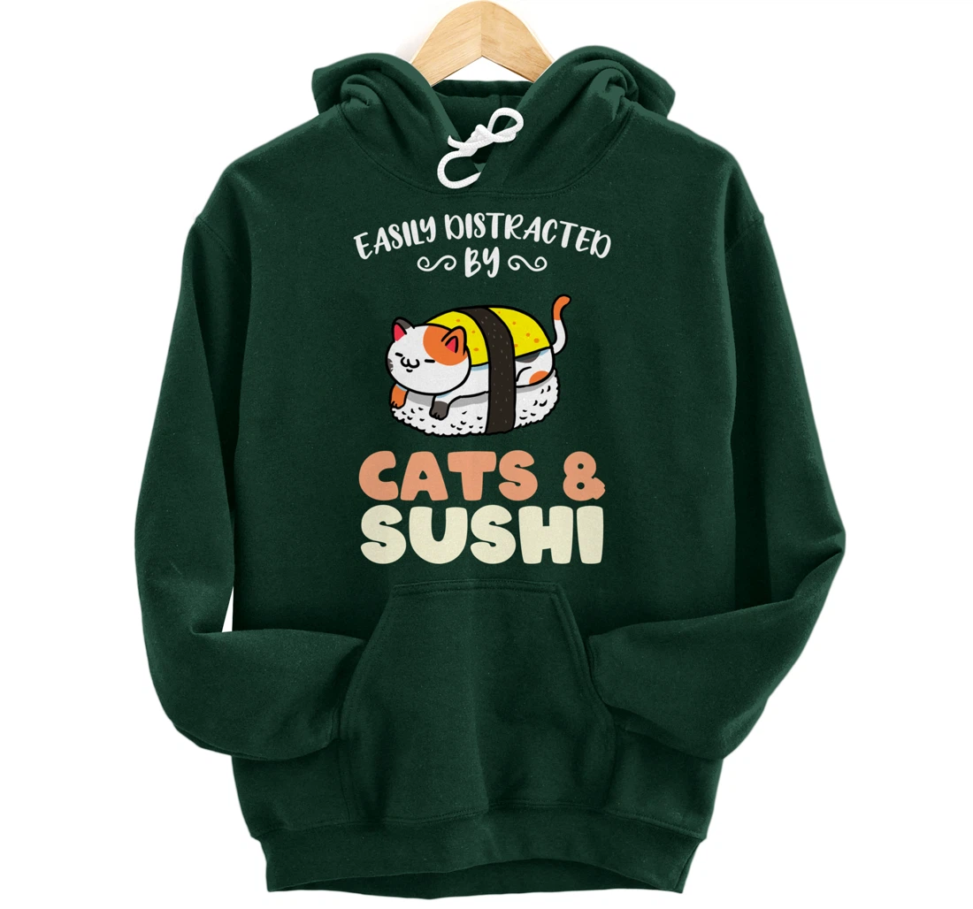 Easily Distracted By Cats And Sushi Pullover Hoodie